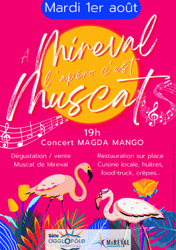 Fête du Muscat – Mardi 1 août – Place Louis Aragon