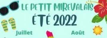 Le PETIT MIREVALAIS ÉTÉ 2022